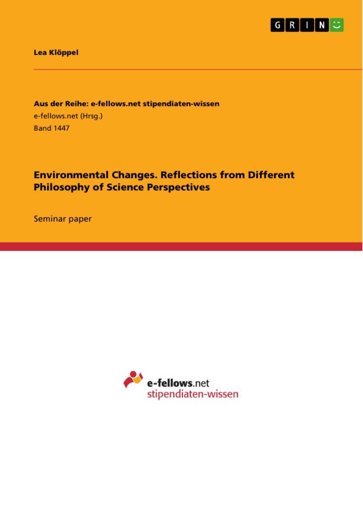 Environmental Changes. Reflections from Different Philosophy of Science Perspectives