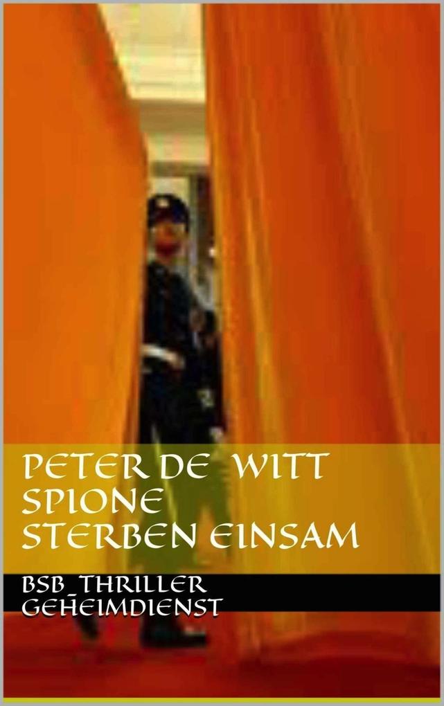 Spione sterben einsam