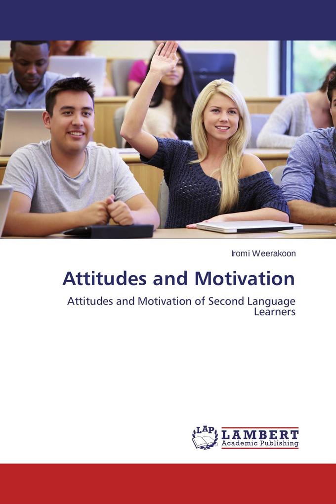 Attitudes and Motivation
