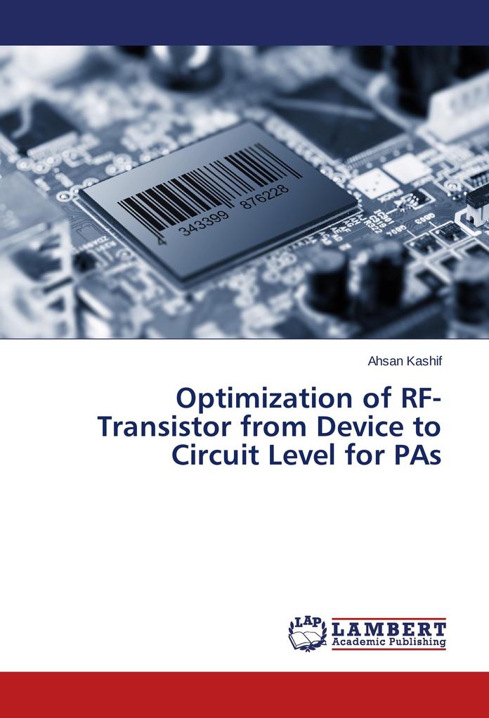 Optimization of RF-Transistor from Device to Circuit Level for PAs