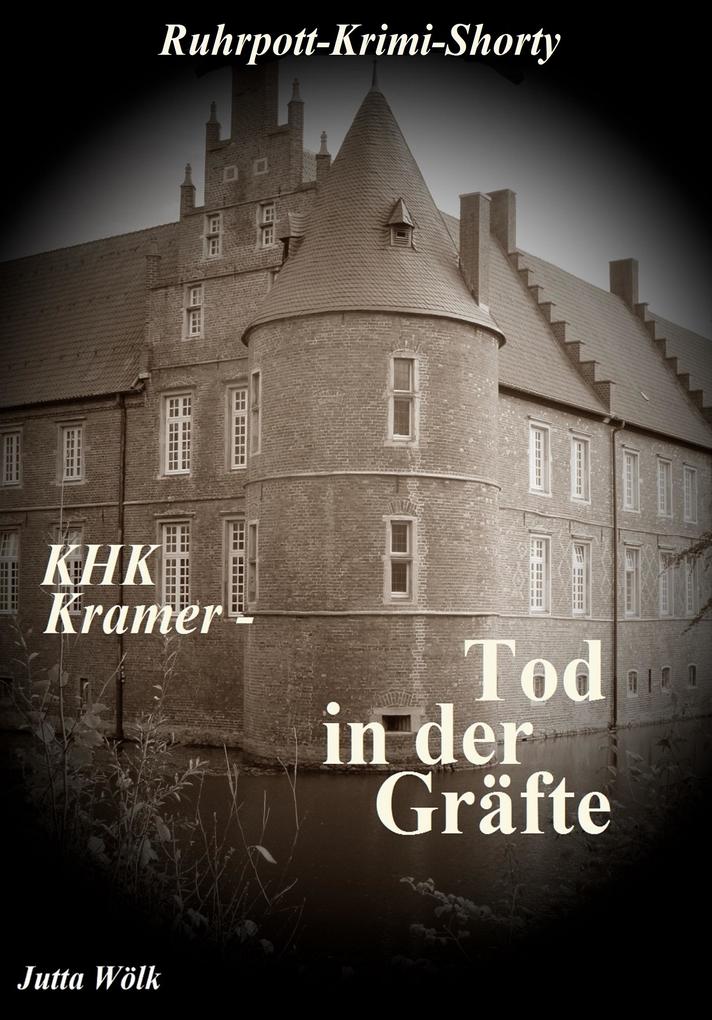 KHK Kramer - Tod in der Gräfte