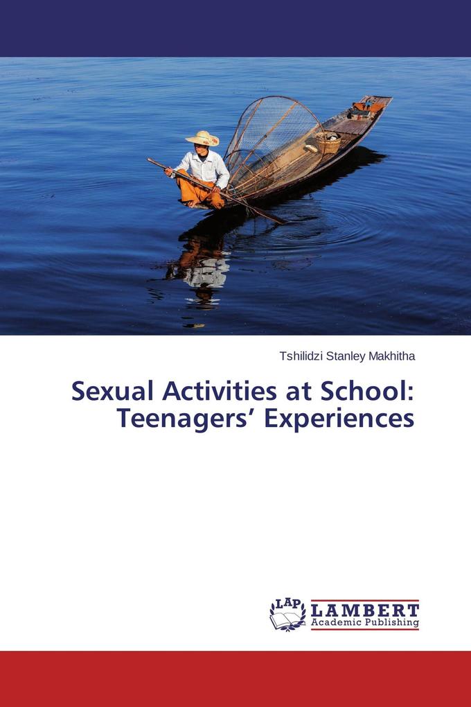 Sexual Activities at School: Teenagers' Experiences