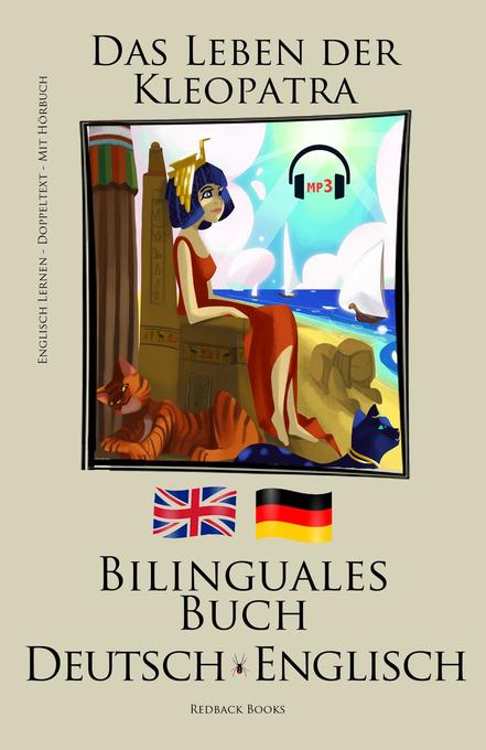 English Lernen - Mit Hörbuch - Bilinguales Buch (Deutsch - Englisch) Das Leben der Kleopatra