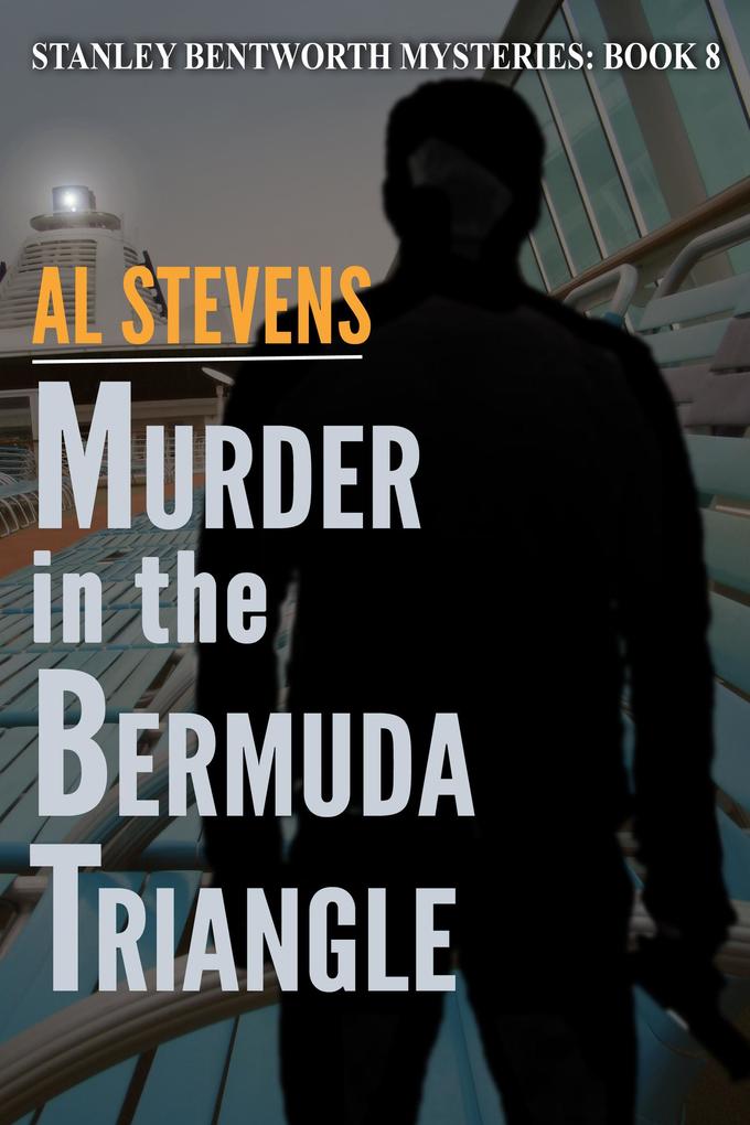 Murder in the Bermuda Triangle (Stanley Bentworth mysteries #8)