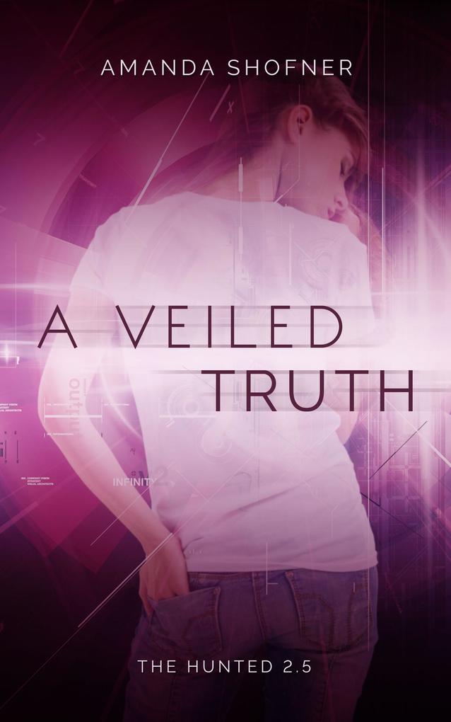 A Veiled Truth (The Hunted)