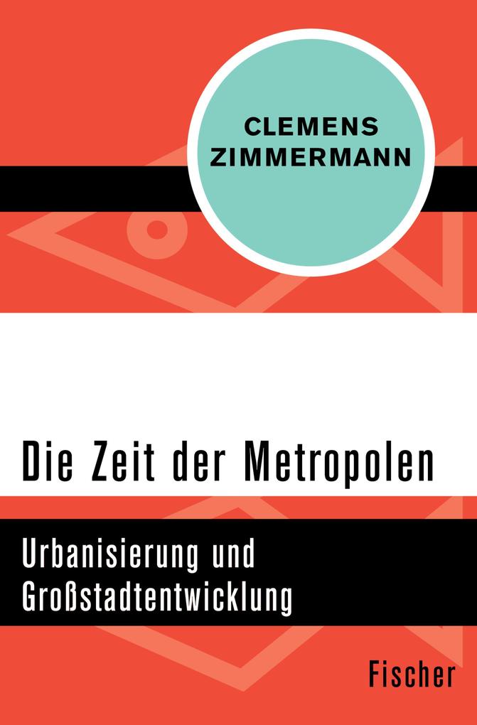 Die Zeit der Metropolen - Clemens Zimmermann