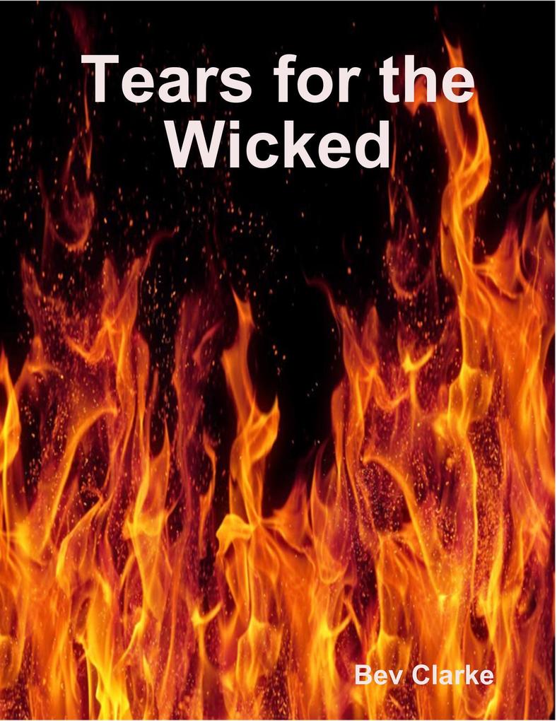 Tears for the Wicked