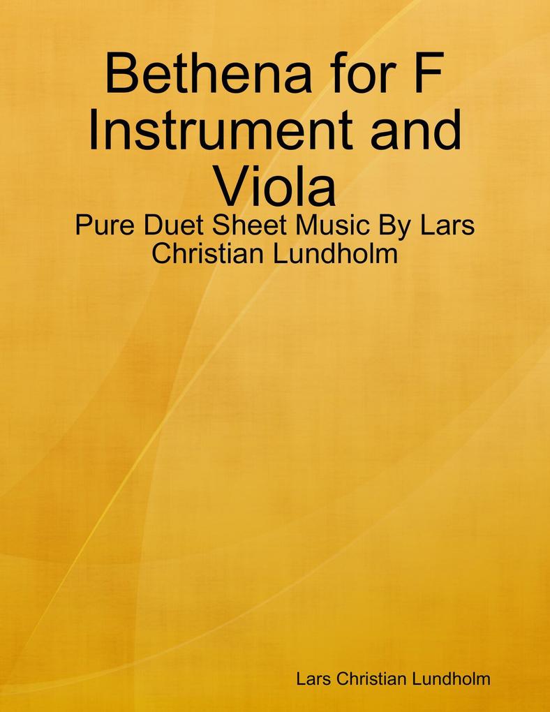 Bethena for F Instrument and Viola - Pure Duet Sheet Music By Lars Christian Lundholm