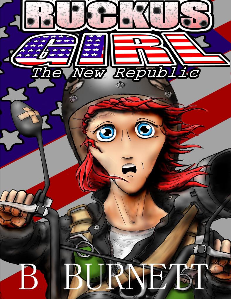 Ruckus Girl - The New Republic