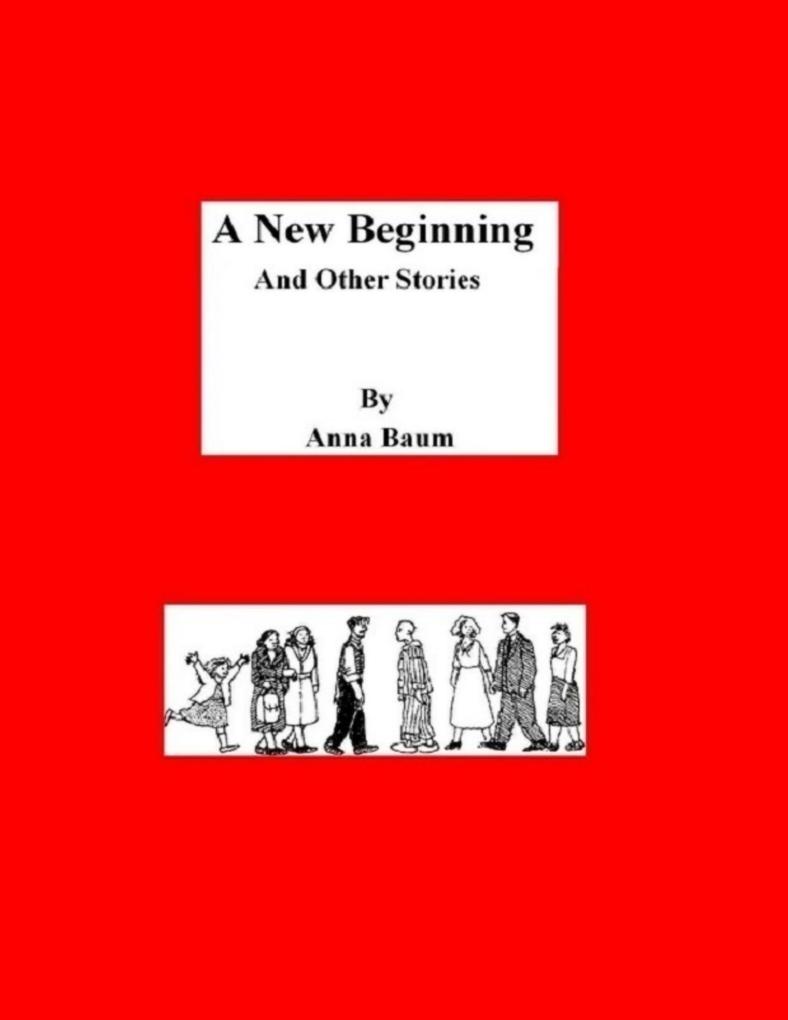 A New Beginning and Other Stories