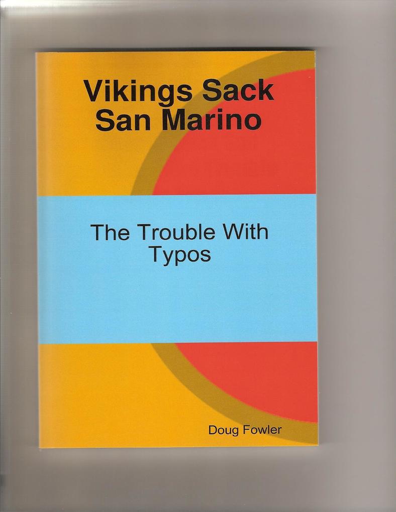 Vikings Sack San Marino - The Trouble With Typos