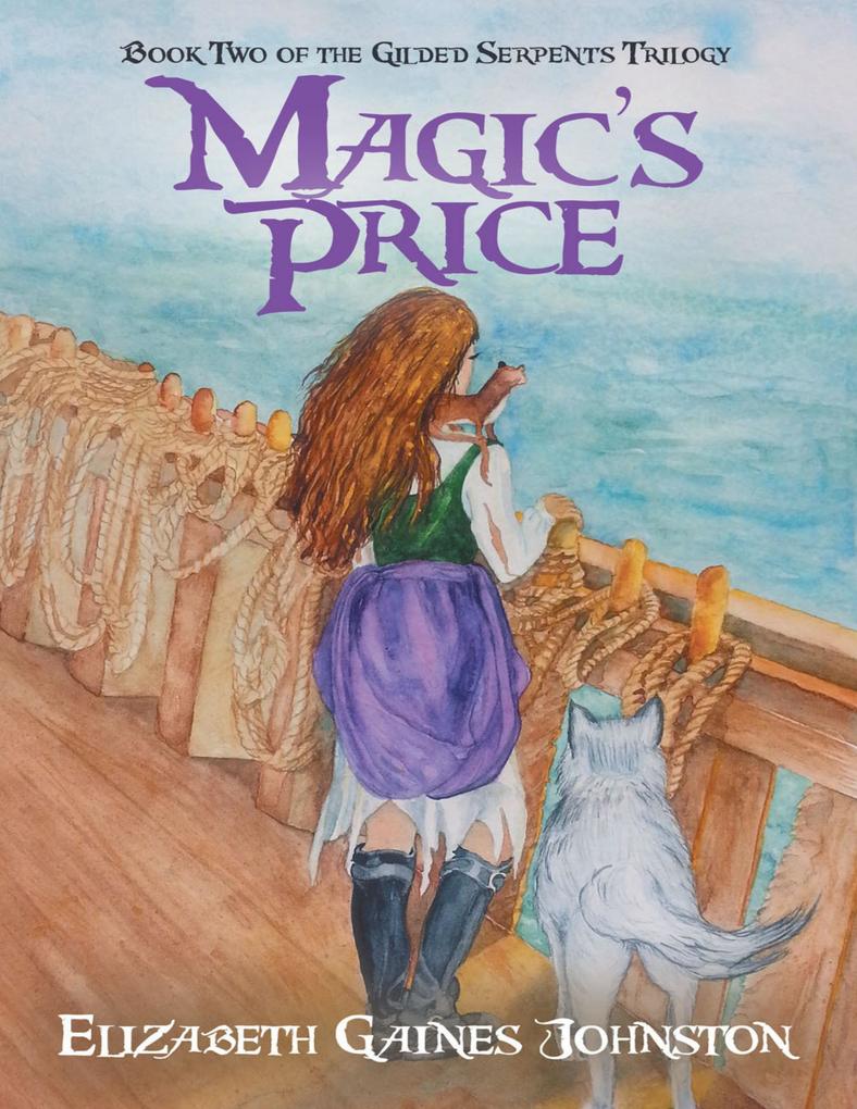 Magic‘s Price: Book Two of the Gilded Serpents Trilogy