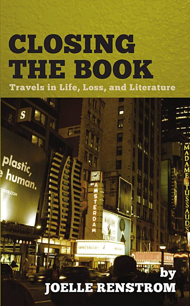Closing the Book: Travels in Life Loss and Literature