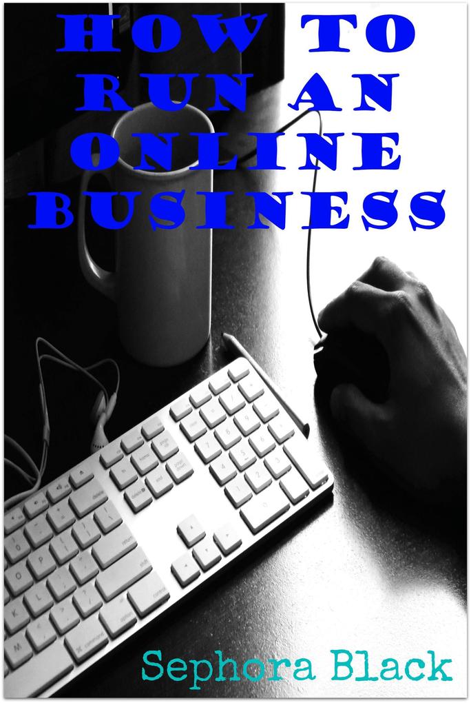 How to Run an Online Business