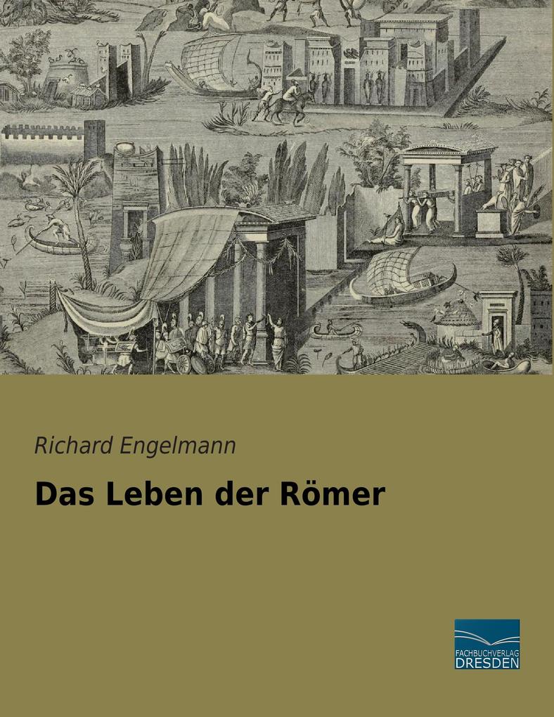 Das Leben der Römer