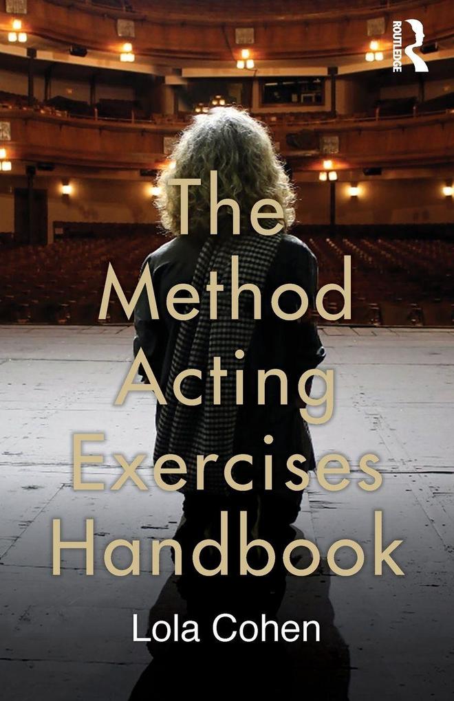 The Method Acting Exercises Handbook