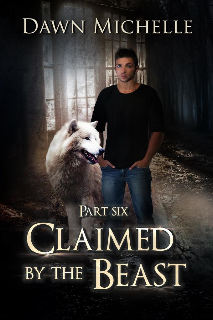 Claimed by the Beast - Part Six