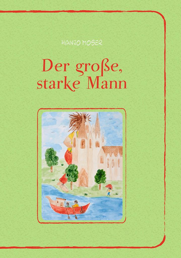 Der große starke Mann