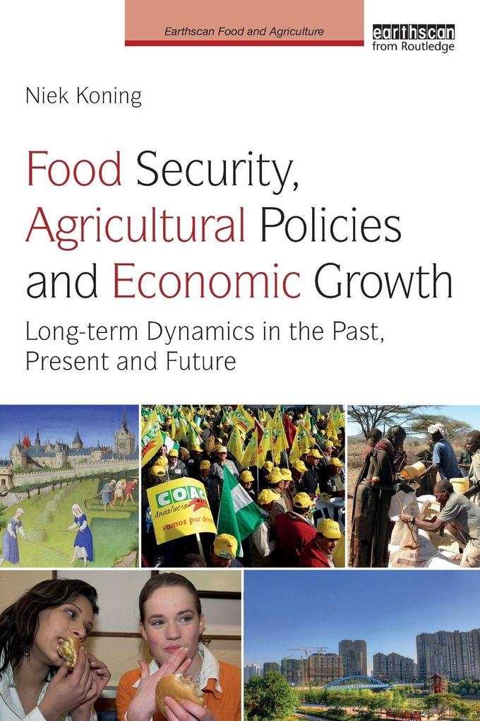 Food Security Agricultural Policies and Economic Growth