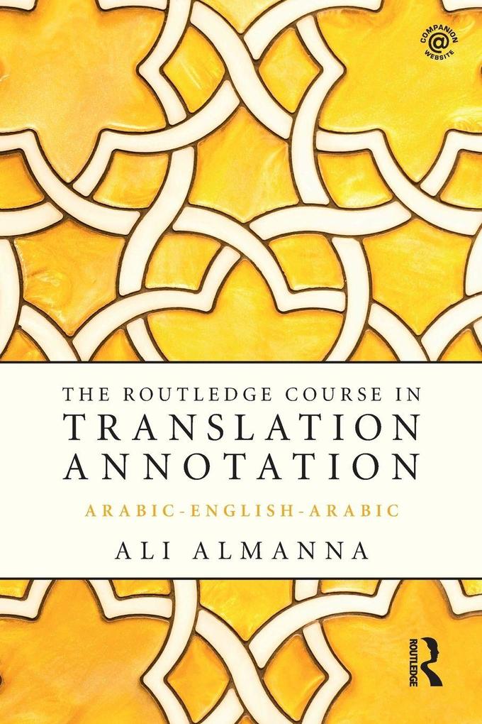 The Routledge Course in Translation Annotation
