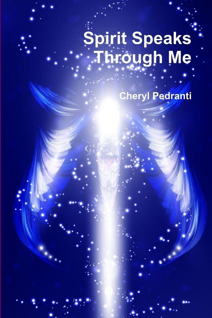 Spirit Speaks Through Me