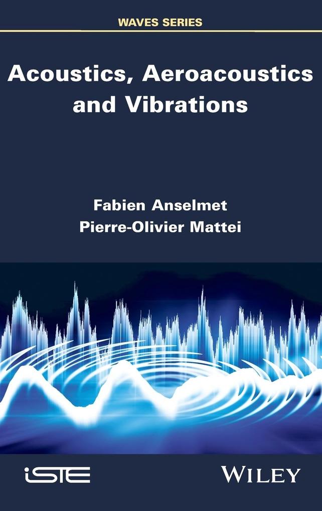 Acoustics Aeroacoustics and Vibrations