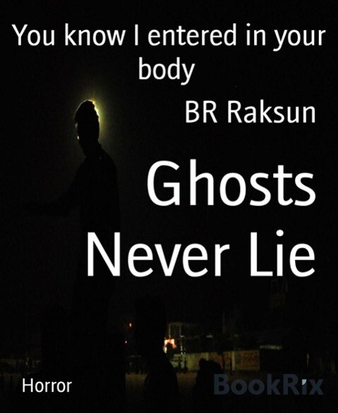 Ghosts Never Lie