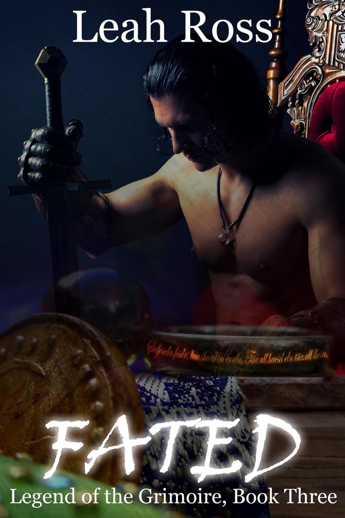 Fated (Legend of the Grimoire #3)