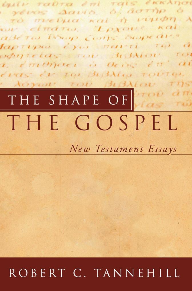 The Shape of the Gospel