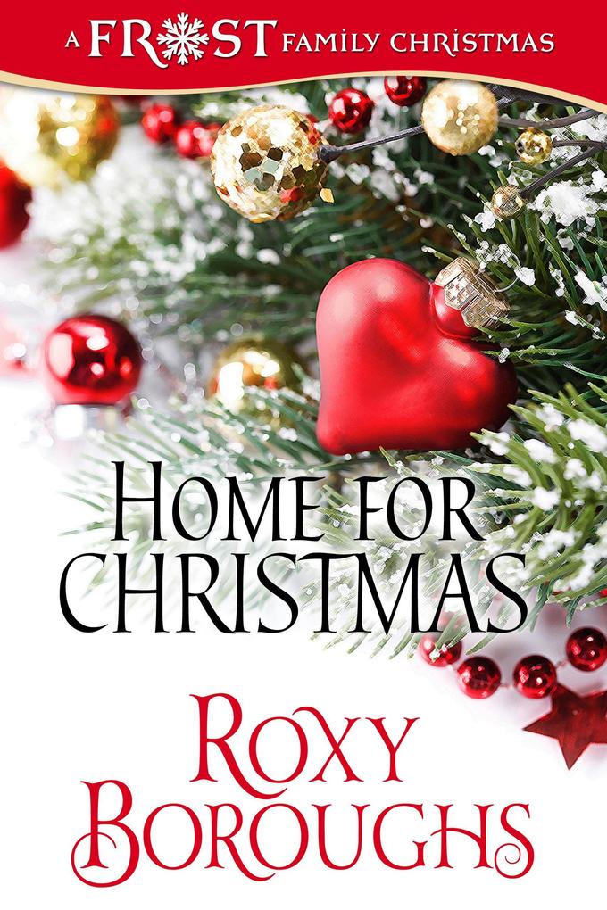 Home for Christmas (A Frost Family Christmas/Frost Family & Friends #2)