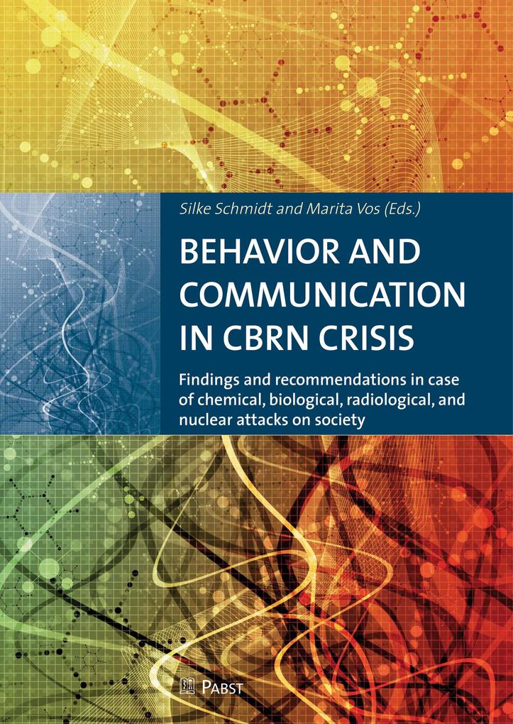 BEHAVIOR AND COMMUNICATION IN CBRN CRISIS
