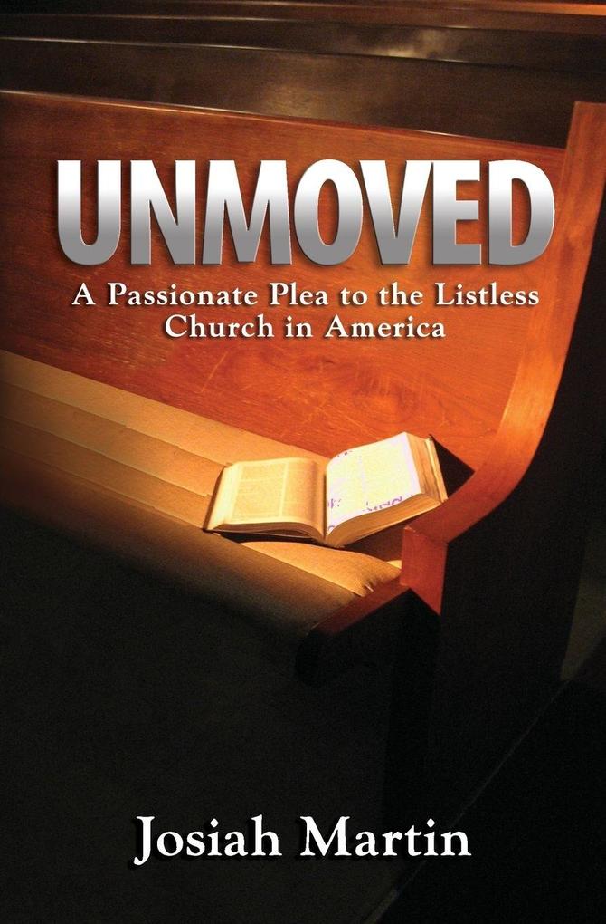 Unmoved