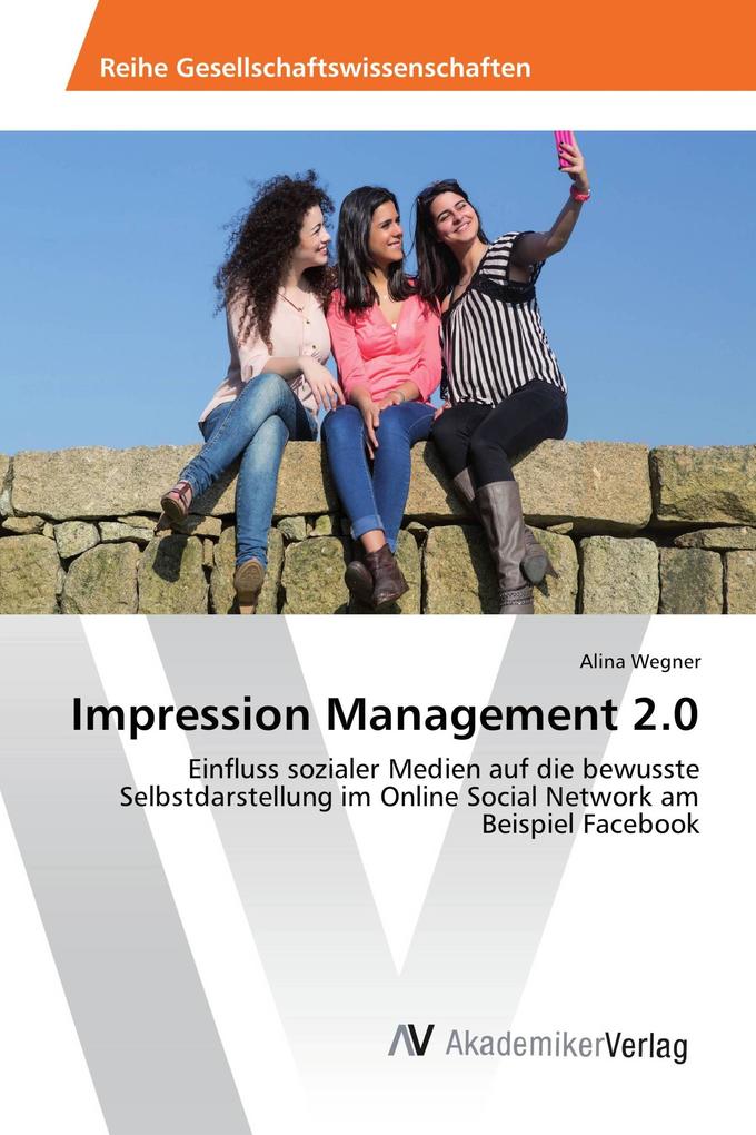 Impression Management 2.0