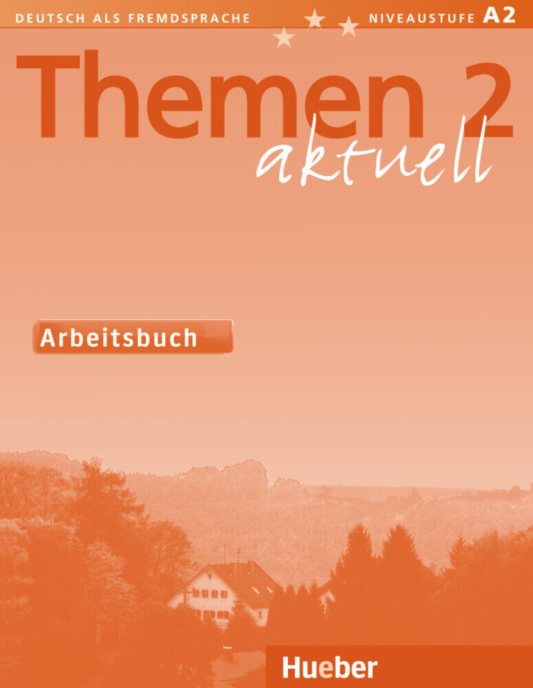 Themen aktuell 2. Arbeitsbuch - Hartmut Aufderstraße/ Heiko Bock/ Jutta Müller
