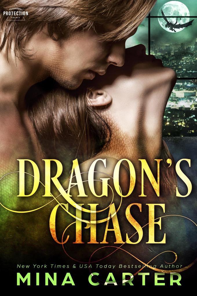 Dragon's Chase (Paranormal Protection Agency: Shadow Dragons #2)