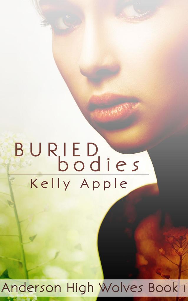 Buried Bodies (Anderson High Wolves #1)