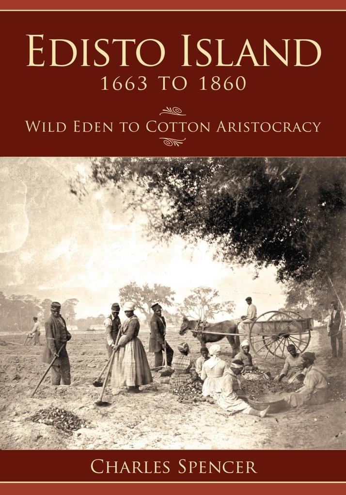 Edisto Island 1663 to 1860