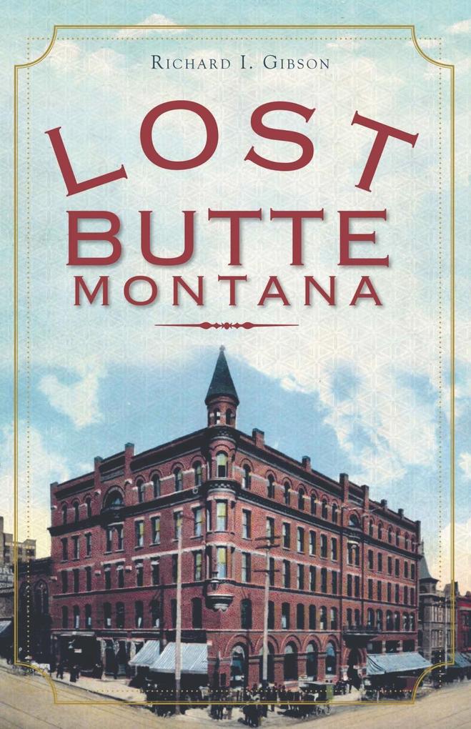 Lost Butte Montana