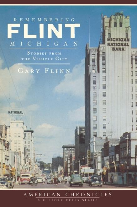 Remembering Flint Michigan