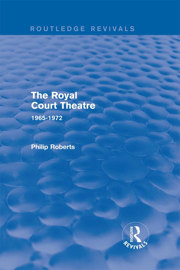 The Royal Court Theatre (Routledge Revivals)