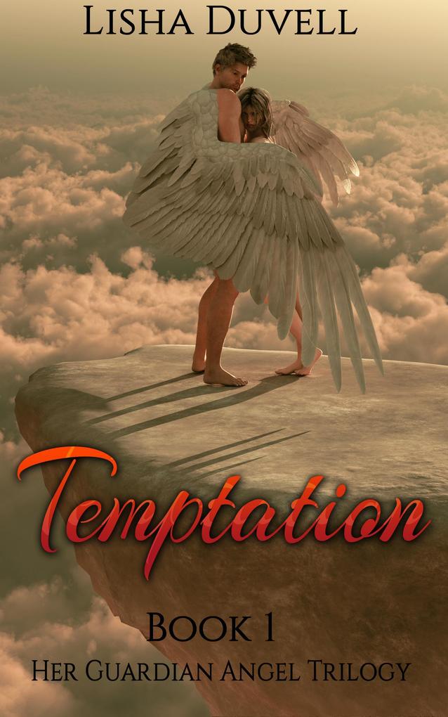 Temptation: Book 1 Her Guardian Angel Trilogy (A Paranormal Romance)