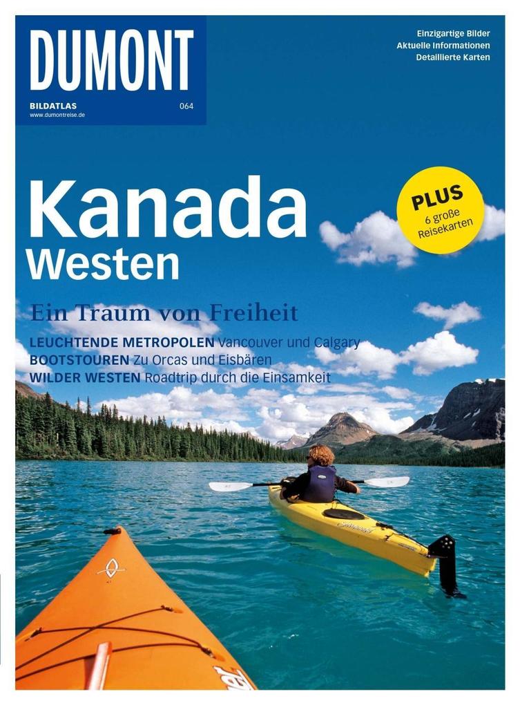 DuMont BILDATLAS Kanada Westen als eBook Download von Ole Helmhausen - Ole Helmhausen