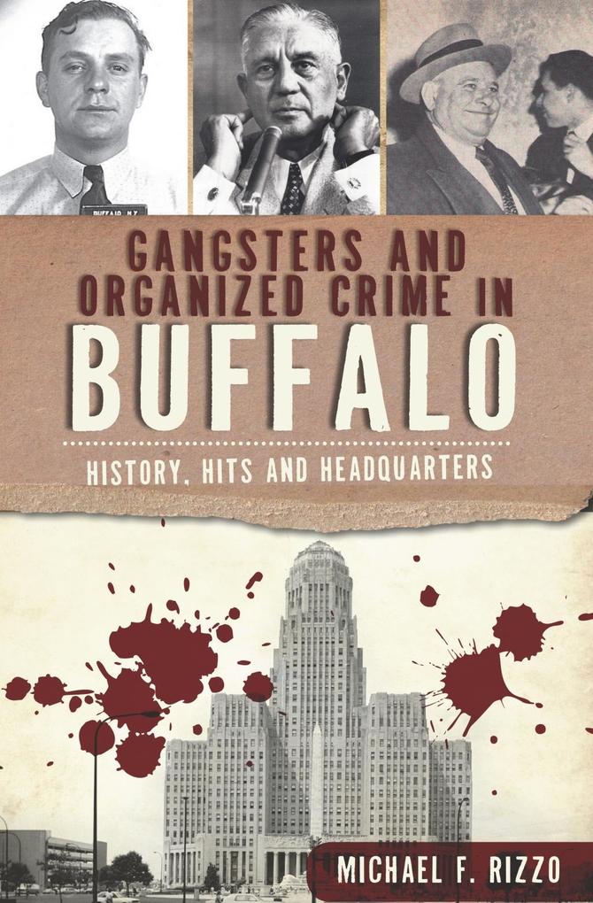 Gangsters and Organized Crime in Buffalo