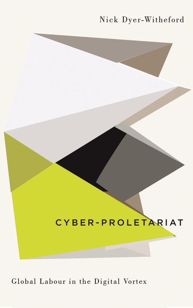 Cyber-Proletariat
