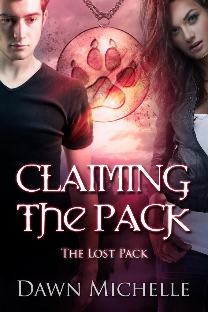 Claiming the Pack (The Lost Pack)