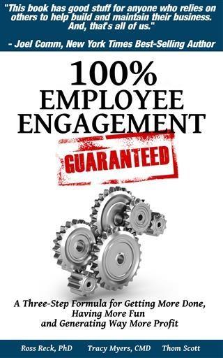 100% Employee Engagement--Guaranteed!