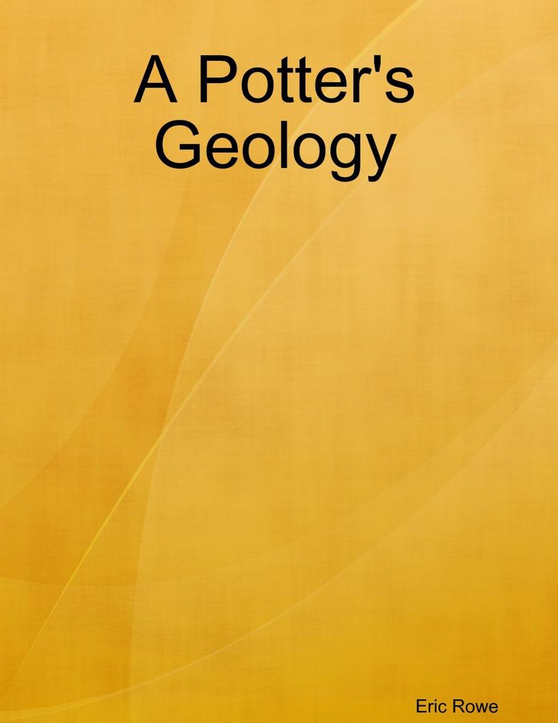 A Potter's Geology