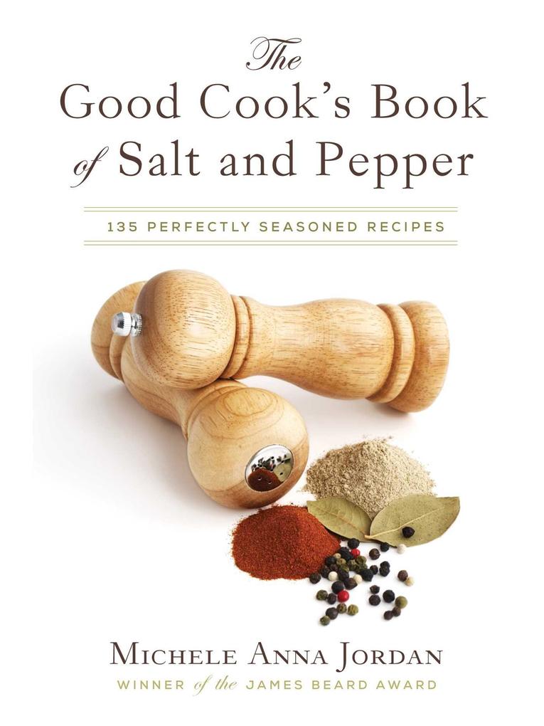 The Good Cook‘s Book of Salt and Pepper