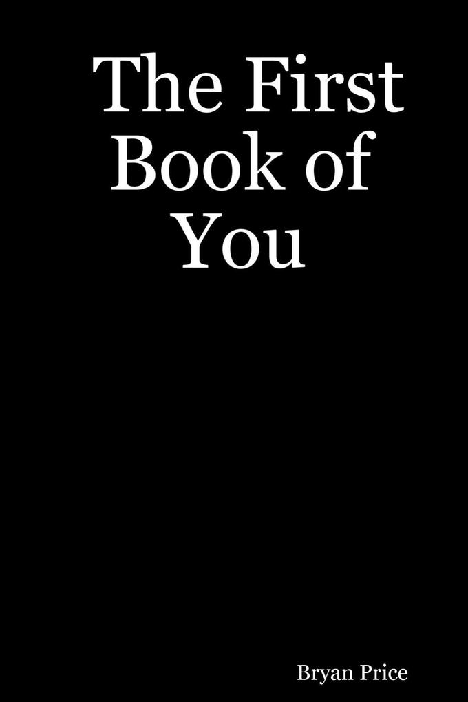 The First Book of You