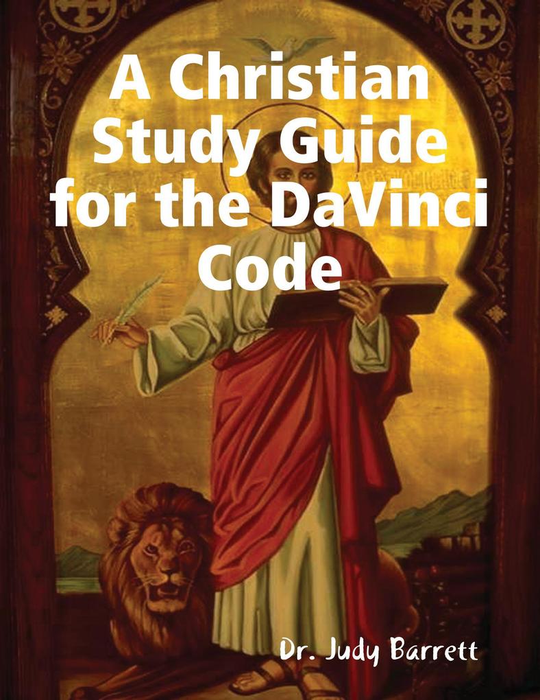 A Christian Study Guide for the DaVinci Code